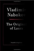 The Original of Laura by Vladimir Nabokov