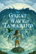 The Great Wave of Tamarind (Tamarind #3) by Nadia Aguiar