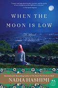 When the Moon is Low by Nadia Hashimi, Надя Хашими