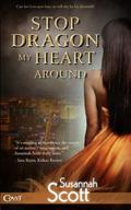 Stop Dragon My Heart Around (Las Vegas Dragons #2) by Susannah Scott