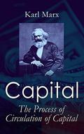 Capital: The Process of Circulation of Capital (Capital #2) by Karl Marx