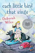 Each Little Bird That Sings (Aurora County #2) by Deborah Wiles