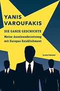 Adults in the Room: My Battle with Europe's Deep Establishment by Yanis Varoufakis
