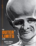 The Outer Limits at 50 by David J. Schow