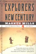 Explorers of the New Century by Magnus Mills