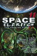 Space Eldritch II (Space Eldritch #2) by Eric James Stone