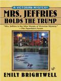 Mrs. Jeffries Holds the Trump by Emily Brightwell, Jennifer M. Dixon