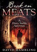 Broken Meats (Harry Stubbs #2) by David Hambling