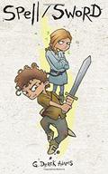 Spell/Sword by G. Derek Adams