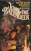 John the Balladeer by Manly Wade Wellman, David Drake