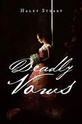 Deadly Vows by Haley Inez