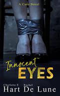 Innocent Eyes (Cane #1) by Rachel De Lune