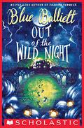 Out of the Wild Night by Blue Balliett