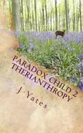 Therianthropy (Paradox Child #2) by Jane Yates