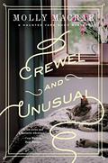 Crewel and Unusual (Haunted Yarn Shop Mystery #6) by Molly MacRae