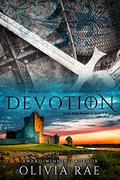Devotion (The Sword and the Cross Chronicle #6) by Olivia Rae