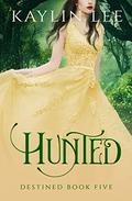 Hunted: Alba's Story by Kaylin Lee