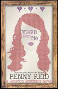 Beard with Me by Penny Reid
