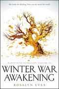Winter War Awakening (Blood Rose Rebellion #3) by Rosalyn Eves