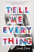 Tell Me Everything by Sarah Enni