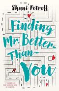 Finding Mr. Better-Than-You by Shani Petroff