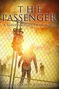 The Passenger (Surviving the Dead #3.5) by James N. Cook