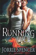 Running Free (Northern Shifters #5) by Jorrie Spencer