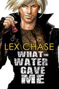 What the Water Gave Me (Checkmate #1.5) by Lex Chase