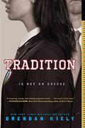 Tradition by Brendan Kiely