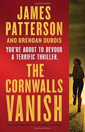 The Cornwalls Vanish by James Patterson, Brendan DuBois