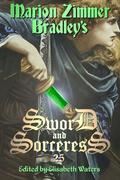 Sword and Sorceress 25 by Robin Wayne Bailey