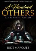A Hundred Others (Cerith Kingdom Chronicles #1) by Jude Marquez