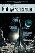 The Very Best of Fantasy & Science Fiction: Sixtieth Anniversary Anthology by Damon Knight