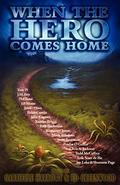 When the Hero Comes Home by Phil Rossi