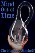 Mind Out of Time by Christopher Stasheff
