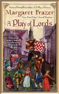 A Play of Lords by Margaret Frazer