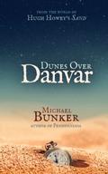 Dunes Over Danvar by Michael Bunker