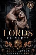 Lords of Mercy by Angel Lawson, Samantha Rue