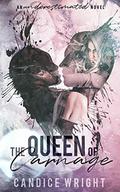 The Queen of Carnage by Candice M. Wright