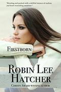 Firstborn by Robin Lee Hatcher