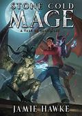 Stone Cold Mage (A Tale of Gargoyles #1) by Jamie Hawke