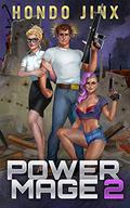 Power Mage 2 (Power Mage #2) by Hondo Jinx