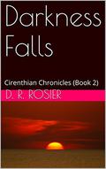Darkness Falls by D.R. Rosier