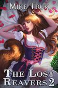 The Lost Reavers 2 by Mike Truk