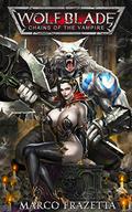 Wolf Blade: Chains of the Vampire (Wolf Blade #2) by Marco Frazetta