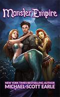 Monster Empire (Monster Empire #1) by Michael-Scott Earle