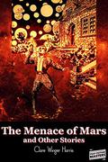 The Menace of Mars and Other Stories  (Pulp Fiction Masters) by Clare Winger Harris