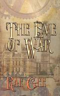 The Eve of War (Veetu Industries #3) by Rae Gee