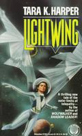 Lightwing by Tara K. Harper