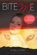 Bite Me (Apocalypse Babes #5) by Bella Street
